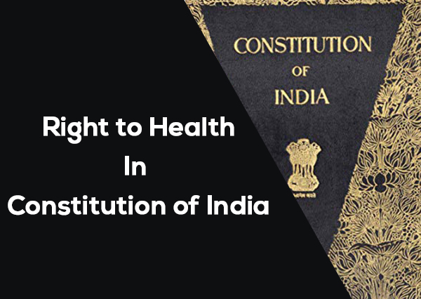 Right to Health in Constitution of India